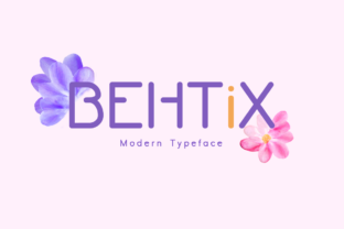 Behtix: A Modern Display Font for Bold Campaigns